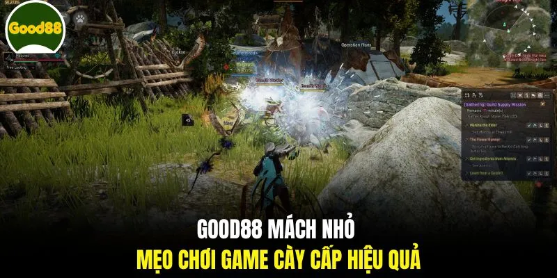 GOOD88 mách nhỏ mẹo chơi game cày cấp hiệu quả